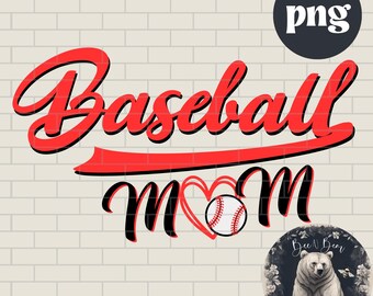 Baseball Mom PNG, Baseball Clipart, Baseball Shirt Design, Sublimation Designs, PNG Files, Png Designs, Digital Designs, PNG Download