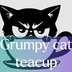 Grumpy Cat in a Teacup SVG - Charming Cat Vector Design for Cricut & Silhouette eps, pdf, png - Perfect for T-Shirts, Mugs, Crafting