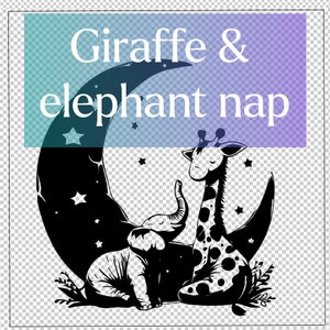 Dutje van giraffe en olifant SVG - schattige babymaan Vectorontwerp voor lasergravure EPS pdf PNG Perfect voor nachtlampje, knutselen