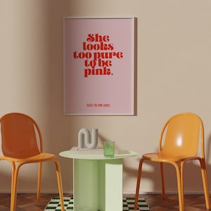 Grease, Pink Ladies, Rizzo, Too Pure to be Pink, Film Film, 90er Jahre Pink Druck, Alt Raumdekor, Geschenk für sie, feministische, ermächtigte Frauen