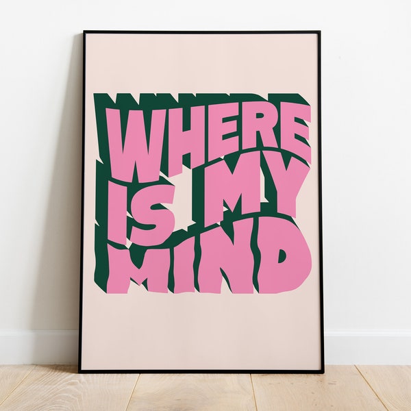 The Pixies | Where Is My Mind | Lyrics Print | A1 A2 A3 A4 A5 | Unframed Indie Rock Punk Band Music Art | Concert Typographic Poster |