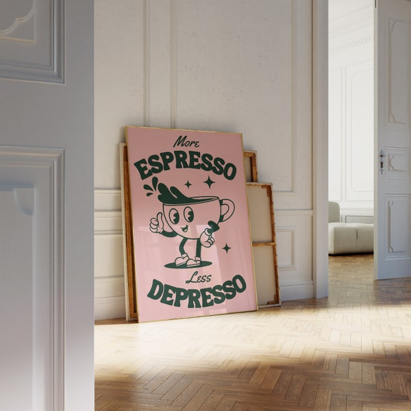 More Espresso Less Depresso Poster | Funny Kitchen Coffee Wall Gallery | A0 A1 A2 A3 A4 A5 | Print Gift | Retro Wall Decor Art l Quote Print