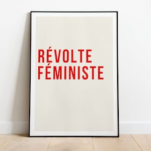 Révolte Féministe | French Feminist Revolt Quote | Unframed A3 A4 A5 |Feminist Poster | Politics Left Wing Print | Socialist Activism Art