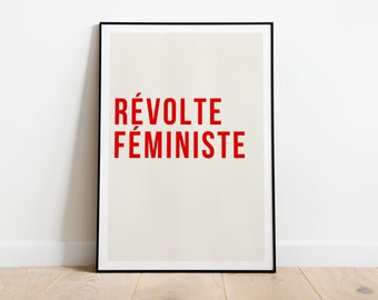 Révolte Féministe | French Feminist Revolt Quote | Unframed A3 A4 A5 |Feminist Poster | Politics Left Wing Print | Socialist Activism Art