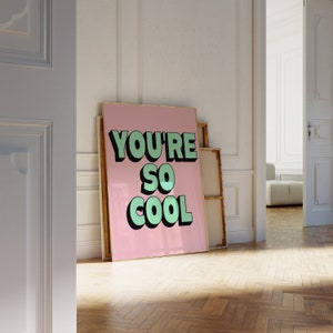 True Romance | You&#39;re So Cool | Clarence Alabama | Wall Art | 90s 2000s Pink Leopard Print | Unframed A1 A2 A3 A4 A5 Poster |Film Quote
