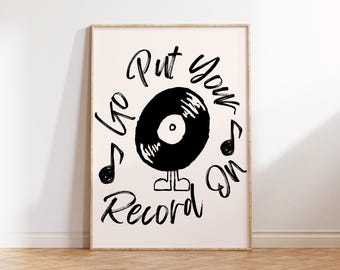 Put Your Record On | Kitchen Print Wall Art Cafe Gift Decor Chic | Music | A0 A1 A2 A3 A4 A5 | Wood Framed Unframed