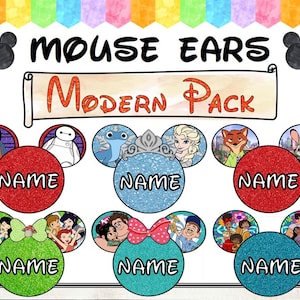 May include: A printable set of 10 mouse ear designs featuring various Disney characters. The designs include Mickey Mouse, Minnie Mouse, Frozen, Moana, Lilo & Stitch, and more. Each design has a space for a name to be added. The text "Mouse Ears Modern Pack" is at the top of the image.