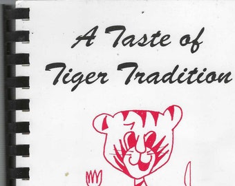 Talladega Alabama vintage 1993 High School Home A Taste of Tiger Tradition Cookbook AL Community Favorites Collectible Rare Local Cook Book