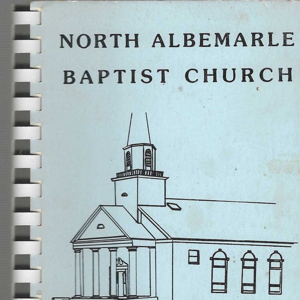 North Albemarle North Carolina vintage 1985 Baptist Church Cookbook NC Community Favorite Recipes Collectible Memorabilia Rare Cook Book