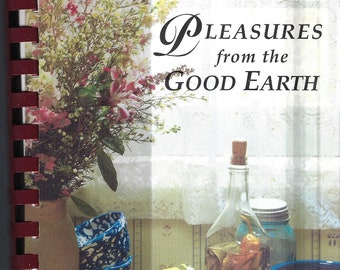 Atlanta Georgia vintage 2002 Brookhaven Christian Church Pleasures From the Good Earth Cookbook GA Community Collectible Rare Cook Book