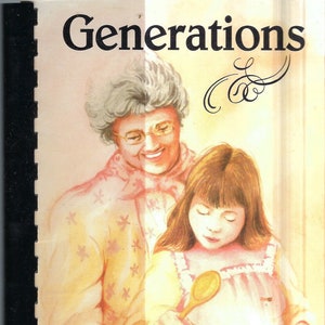 May include: A vintage cookbook titled "Generations" with an illustration of an older woman and a young girl. The book is from the Life Care Center of Jefferson City, Tennessee.