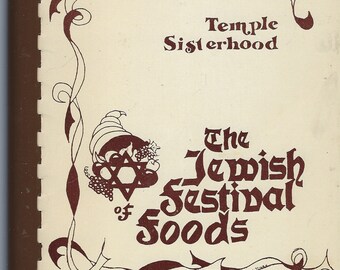 Indianapolis Indiana vintage Hebrew Congregation The Jewish Festival of Food Cookbook Ethnic Recipes Passover and much more Rare Cook Book