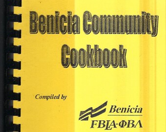 Libro de cocina de la comunidad de la escuela secundaria Benicia California vintage 1999 CA Recetas favoritas Coleccionable Encuadernado en espiral Recuerdo Libro de cocina local raro