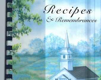 Ore City Texas vintage 1999 First Baptist Church Recipes & Remembrances Cookbook TX Community Favorites Collectible Souvenir Rare Cook Book