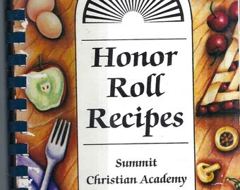 Millbrook Alabama vintage 1998 Summit Christian Academy Honor Roll Recipes Cookbook AL Community Favorites Collectible Rare Local Cook Book