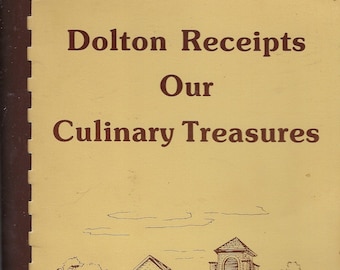 Dolton Illinois rocznik 1987 Paragony Nasze kulinarne skarby Książka kucharska IL Historical Commission Społeczność Kolekcjonerska Rzadka lokalna książka kucharska