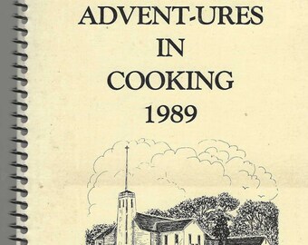 Brentwood Tennessee annata 1989 Chiesa episcopale dell'Avvento Advent-ures In Cooking Cookbook TN Community Favorites Raro libro di cucina locale