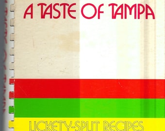A Taste of Tampa Florida vintage 1984 Junior League Lickety Split Recipes Cookbook FL Community Collectible Souvenir Rare Local Cook Book