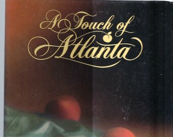 Un toque de Atlanta, Georgia, libro de cocina vintage de 1990 para padres de la escuela Marist, recetas favoritas de la comunidad de Georgia, libro de cocina coleccionable de recuerdo raro