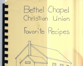 Chillicothe Ohio vintage 1983 Bethel Chapel Christian Union Church Favorite Recipes Cookbook OH Community Collectible Rare Local Cook Book