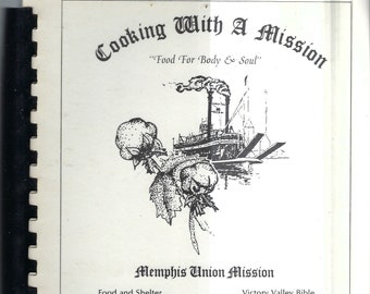 Memphis Tennessee Vintage 1988 Kochen mit einer Mission Freunde der Union Mission Ethno Kochbuch TN Community Lieblingsrezepte Seltenes Kochbuch