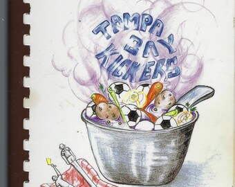 Tampa Florida vintage Tampa Bay Kickers Soccer Club Cookbook FL Community Favorite Recipes Collectible Spiral Bound Rare Local Cook Book