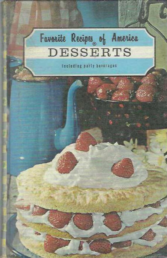 Dessert 洋書 本 レシピ本 アメリカのお気に入りレシピ デザート 飲み物 料理本 アンティーク