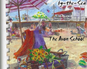Avon-by-the-Sea New Jersey vintage Home & School Assn Cuisine By the Sea HC Cookbook NJ Community Favorites Collectible Souvenir Cook Book