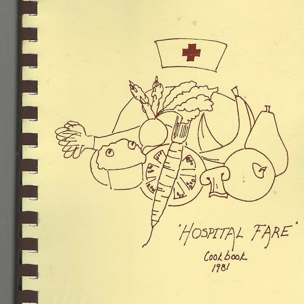 Springfield Vermont vintage 1981 Hospital Fare Cookbook VT Community Favorite Recipes Collectible Memorabilia Souvenir Rare Ethnic Cook Book