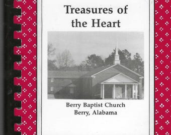Berry Alabama vintage Baptist Church Treasures of the Heart Cookbook AL Community Favorite Recipes Collectible Local Ads Keepsake Cook Book