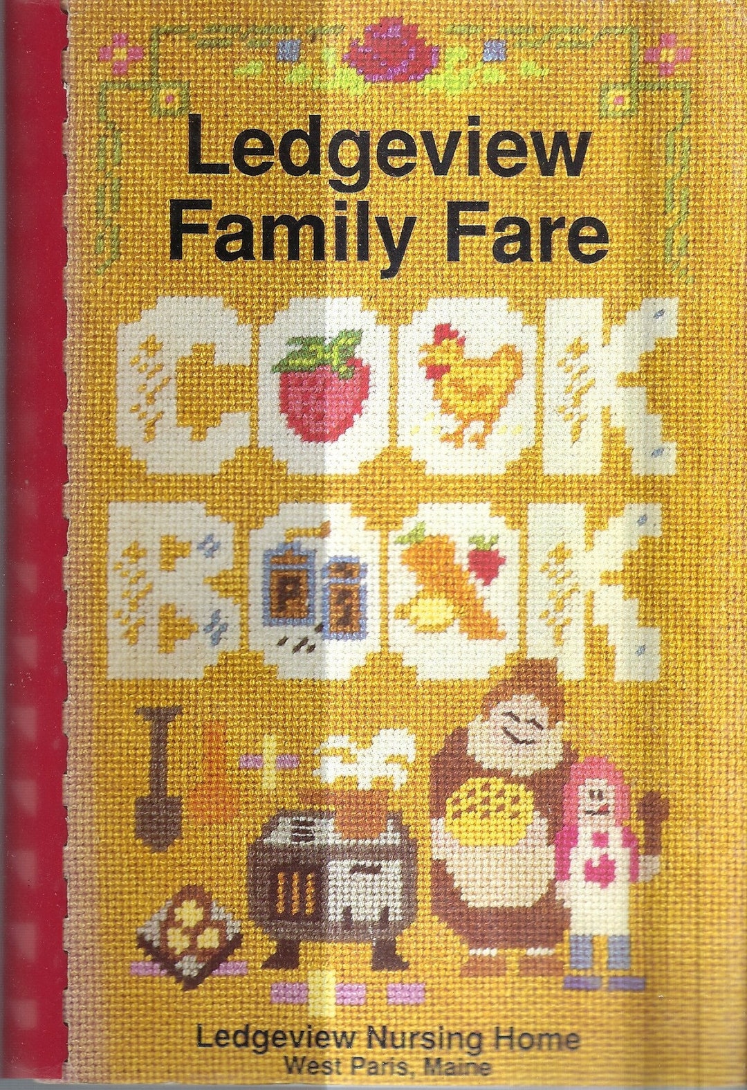 West Paris Maine Vintage 1989 Ledgeview Nursing Home Family Fare Cookbook ME Community Favorite