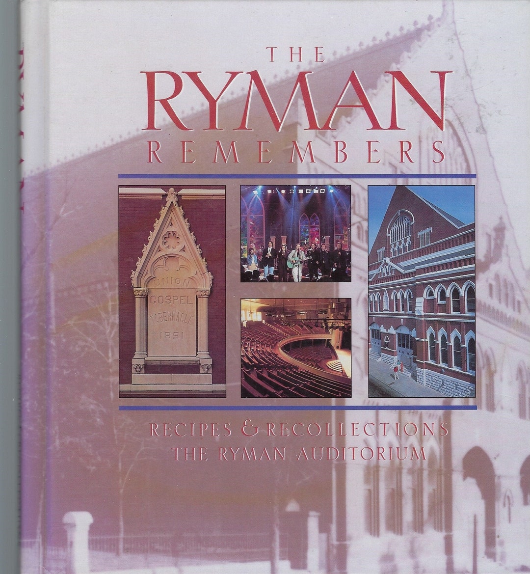 Ryman Ralls Nashville Tennessee 1996 the Ryman Auditorium Remembers Cookbook ...