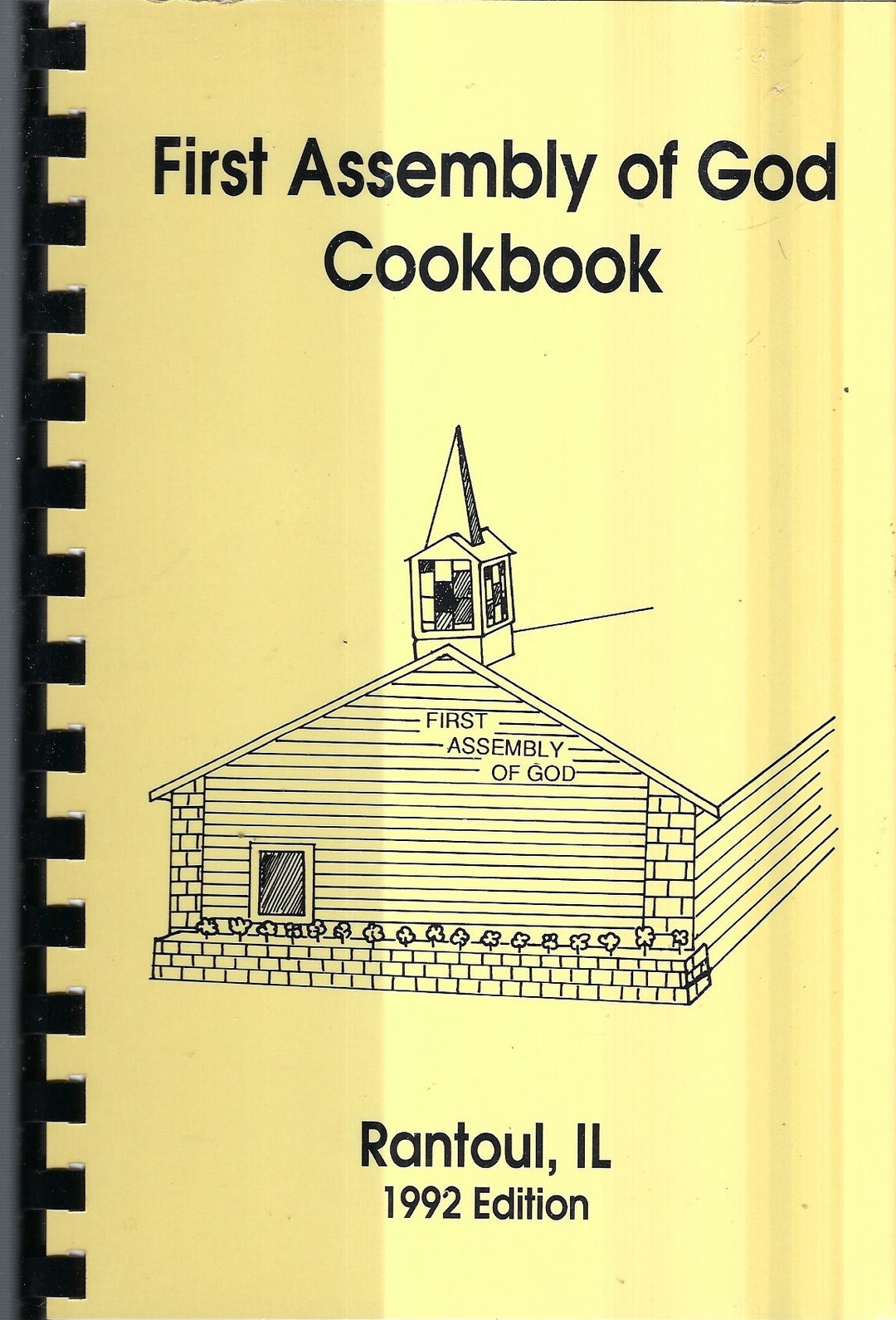 Rantoul Illinois Vintage 1992 First Assembly of God Church Cookbook IL