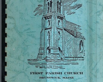 Brunswick Maine vintage 1952 First Parish Church Cookbook ME Community Favorite Recipes Local Ads Collectible Spiral Bound Rare Cook Book