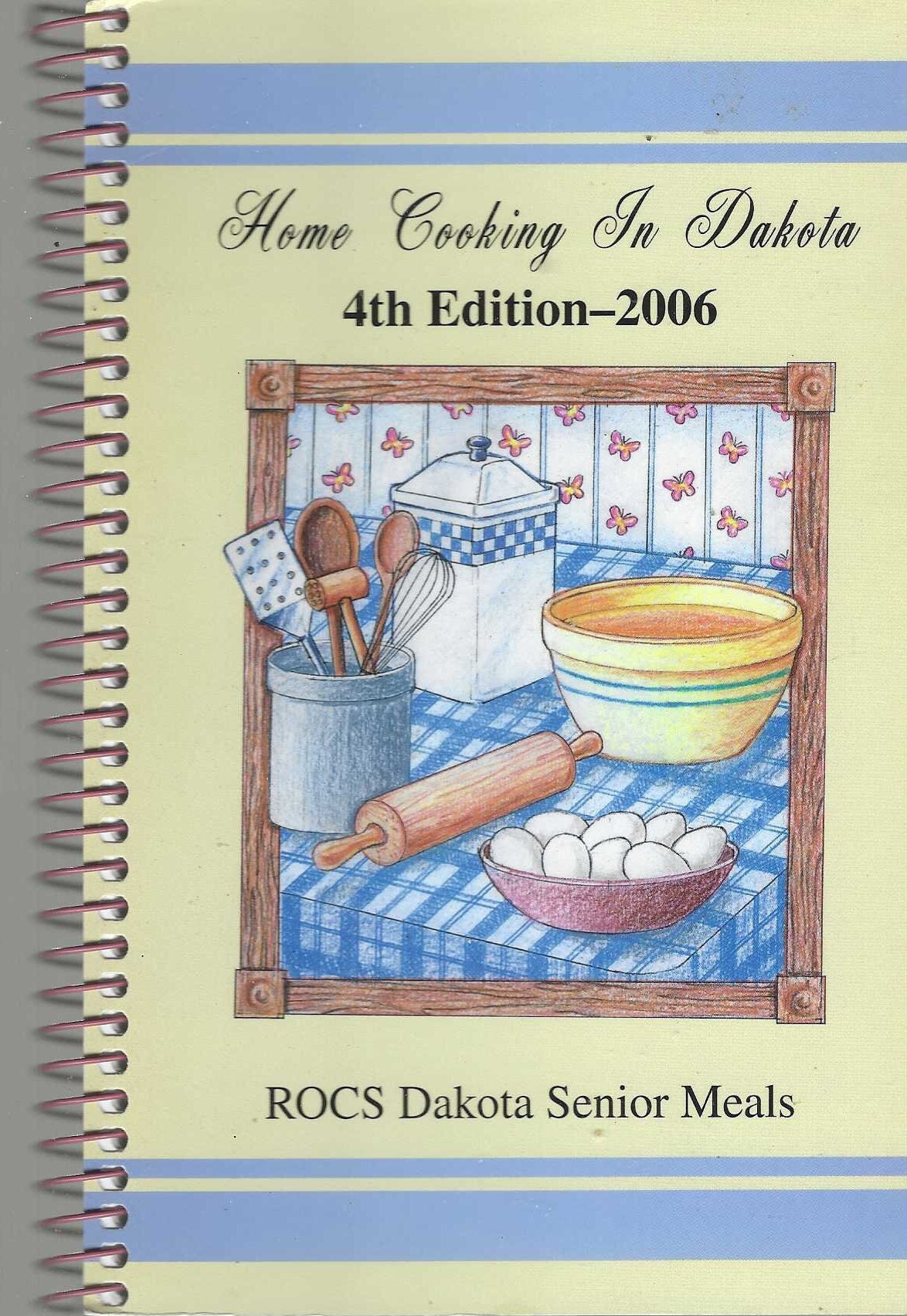 Winner White Lake Wagner Vermillion Tyndall Stickney Springfield Scotland Pukwana South Dakota Home Cooking in Dakota Cookbook SD Cook Book