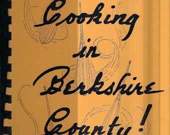 Great Barrington Pittsfield Massachusetts vintage What's Cooking in Berkshire County Cookbook by Marion Raser & WBEC WSBS Radio Cook Book