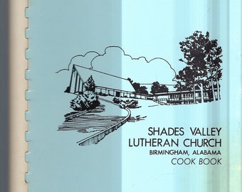 Libro de cocina de la iglesia luterana Shades Valley, Birmingham, Alabama, 1987, coleccionable, favorito de la comunidad, encuadernado en espiral, libro de cocina local raro