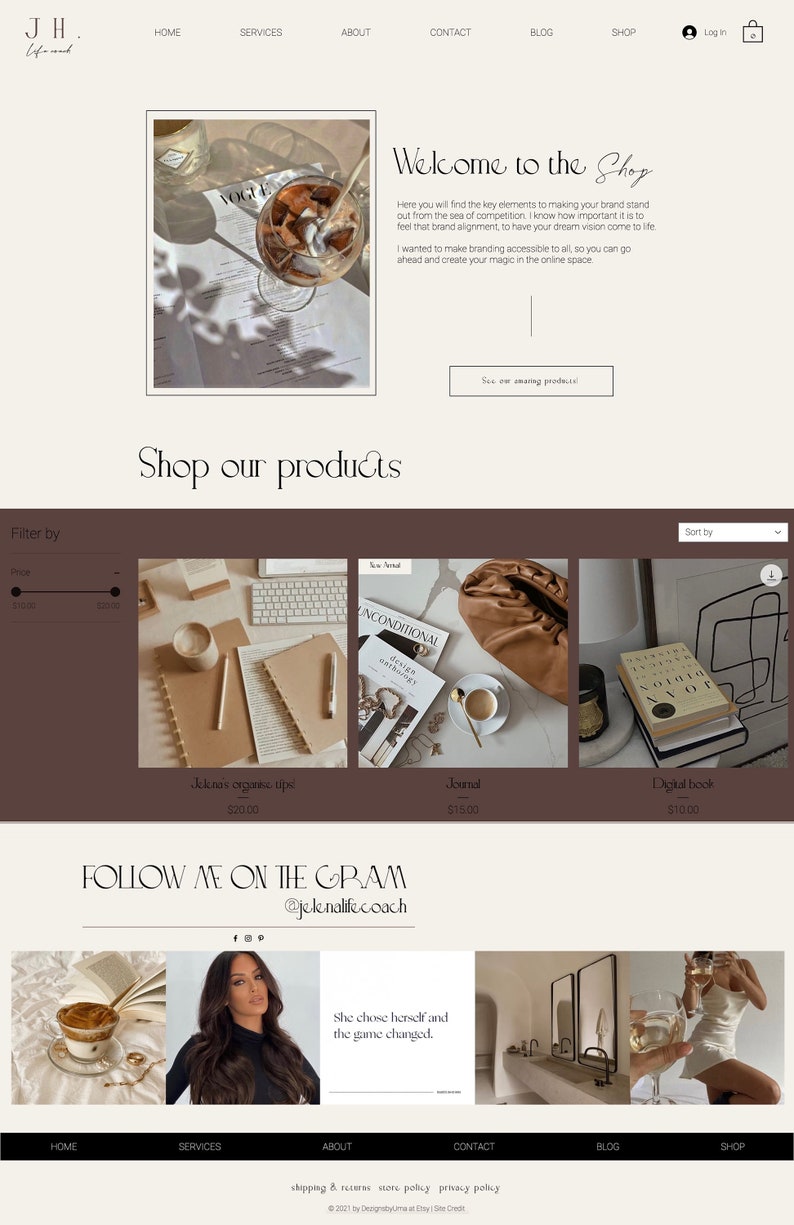 May include: A website homepage for a branding and design business called "JH. Life and Work". The website features a shop with products such as journals, organizers, and digital books. The website also includes a blog and social media links.
