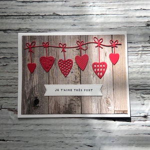 FRENCH handmade Valentine's Day card, romance or anniversary card. Carte de St-Valentin, romantique ou anniversaire de mariage en Français.