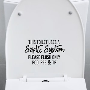 Septic Tank Bathroom Toilet Sign, Friendly Reminder to Only Flush Toilet Paper for Septic Systems, Ideal Sign for Vacation Home, Rental Home