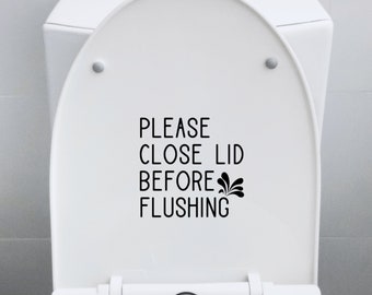 Bathroom Sign Close Lid Before Flushing, Farmhouse Style, Restroom Vinyl Decal, Removable Decor, Toilet Signage for Vacation or Rental Home