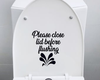 Close Lid Before Flushing Toilet Vinyl Decal- Bathroom Decor, Vacation Home Rental, Guest Powder Room, Bathroom Rules, Bidet Toilet Sign