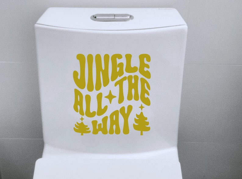 Funny Christmas Toilet Decal, Cute Christmas Bathroom Decal, Washable/Removable, Jingle All The Way, Fun Bathroom Sign/Sticker image 5