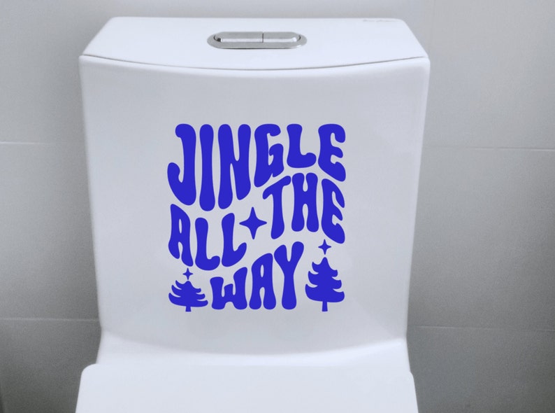 Funny Christmas Toilet Decal, Cute Christmas Bathroom Decal, Washable/Removable, Jingle All The Way, Fun Bathroom Sign/Sticker image 6