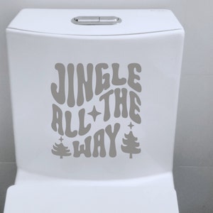 Funny Christmas Toilet Decal, Cute Christmas Bathroom Decal, Washable/Removable, Jingle All The Way, Fun Bathroom Sign/Sticker image 4