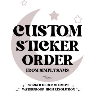 Custom Sticker Order