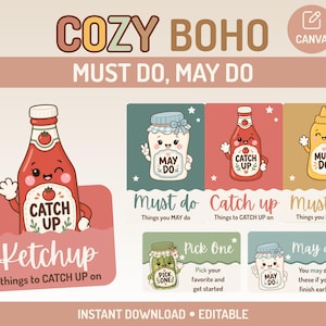 May include: A digital graphic set titled COZY BOHO MUST DO, MAY DO featuring cartoon condiment characters. Illustrations include a ketchup bottle labeled CATCH UP, a jar labeled MAY DO, and a mustard bottle labeled MUST DO with text labels.