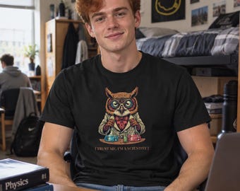 INTJ Owl T-Shirt, Trust Me Im A Scientist Shirt, Owl Chemist Apparel, Nerd Science Gift