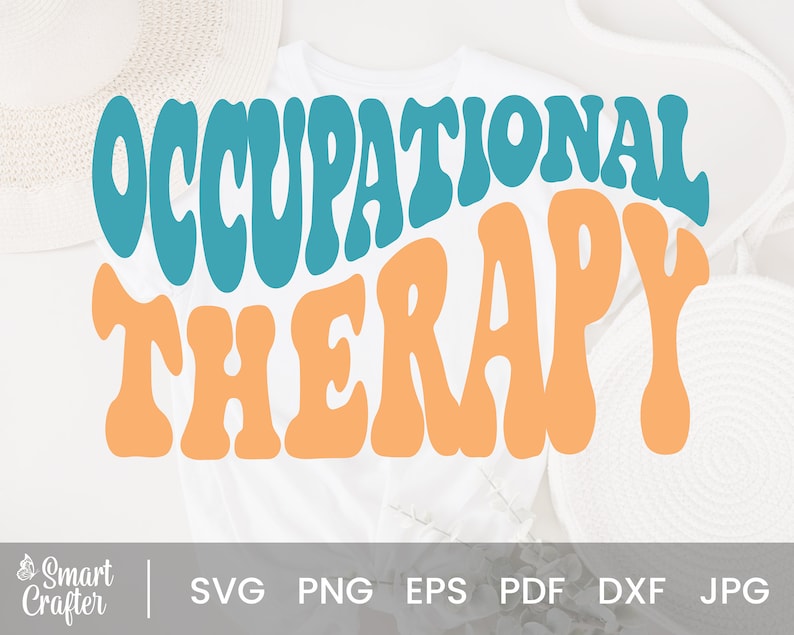 Occupational Therapy Svg OT Svg Occupational Therapy Shirt Etsy Ireland
