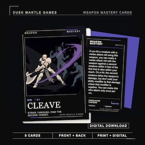 Puede incluir: Un conjunto de cartas Weapon Mastery de Dusk Mantle Games que incluye la carta Cleave. El frente muestra a un guerrero con un hacha y efectos de movimiento morados. El reverso contiene texto que explica la regla Weapon Mastery, armas asociadas y el texto Strike Through. Find the second target.